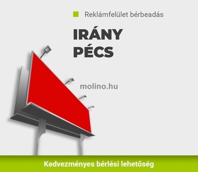 Reklámfelület bérbeadás Pécs
